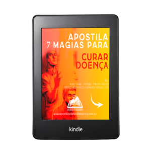 EBOOK 7 MAGIAS PARA CURAR DOENÇA FÍSICA